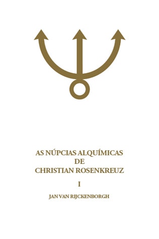 As núpcias alquímicas de Christian Rosenkreuz I